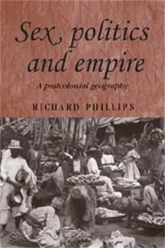 Cover of Sex, Politics and Empire