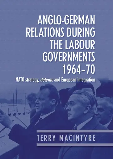 Cover of Anglo-German Relations During the Labour Governments, 1964-70