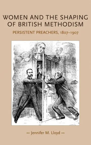 Cover of Women and the Shaping of British Methodism