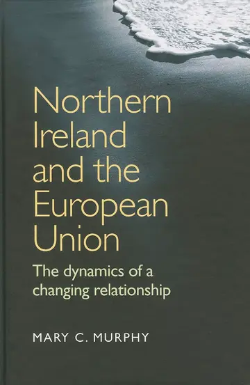 Cover of Northern Ireland and the European Union
