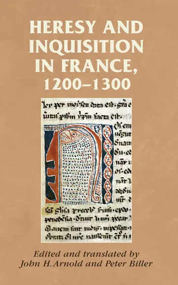 Cover of Heresy and Inquisition in France, 1200-1300