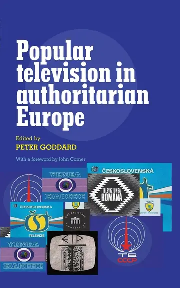 Cover of Popular Television in Authoritarian Europe
