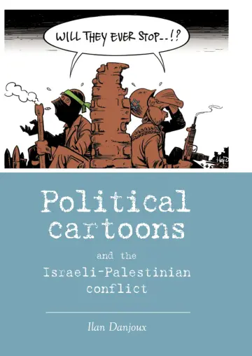 Cover of Political Cartoons and the Israeli-Palestinian Conflict