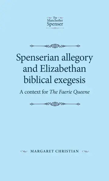 Cover of Spenserian Allegory and Elizabethan Biblical Exegesis
