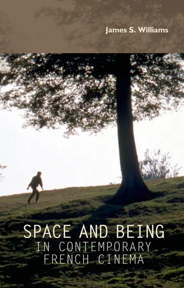 Cover of Space and Being in Contemporary French Cinema
