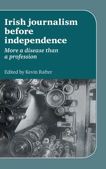Cover of Irish Journalism Before Independence