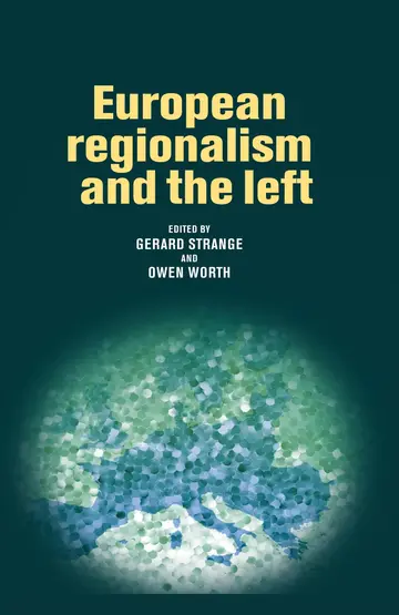 Cover of European Regionalism and the Left