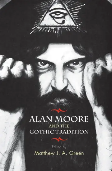 Cover of Alan Moore and the Gothic Tradition