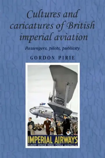 Cover of Cultures and Caricatures of British Imperial Aviation