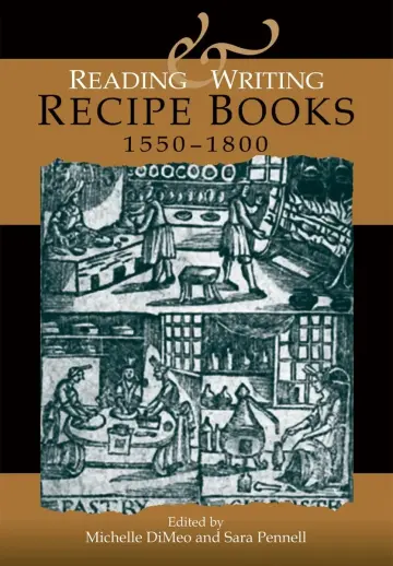 Cover of Reading and Writing Recipe Books, 1550-1800