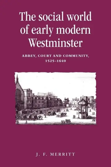 Cover of The Social World of Early Modern Westminster