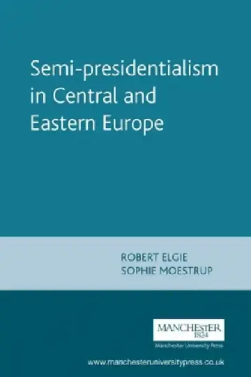 Cover of Semi-Presidentialism in Central and Eastern Europe