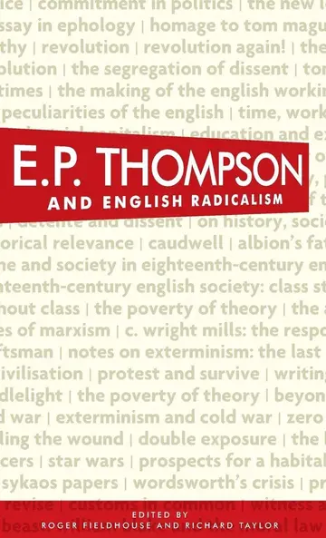 Cover of E. P. Thompson and English Radicalism