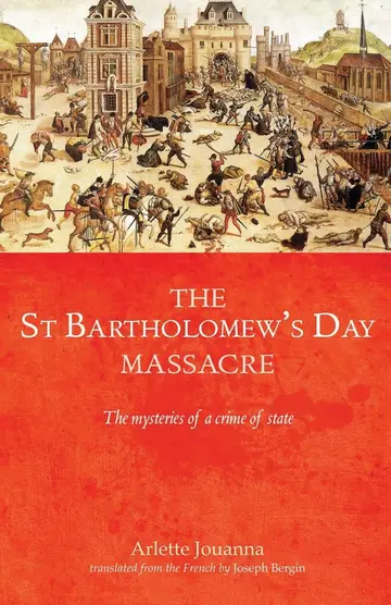 Cover of The Saint Bartholomew's Day Massacre