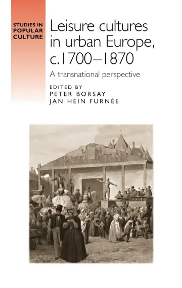 Cover of Leisure Cultures in Urban Europe, c. 1700-1870