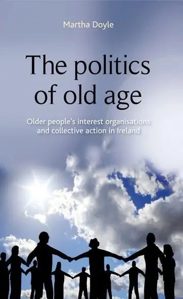 Cover of The Politics of Old Age