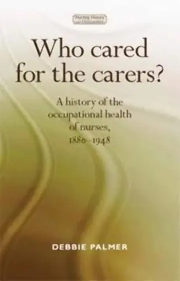 Cover of Who Cared for the Carers?