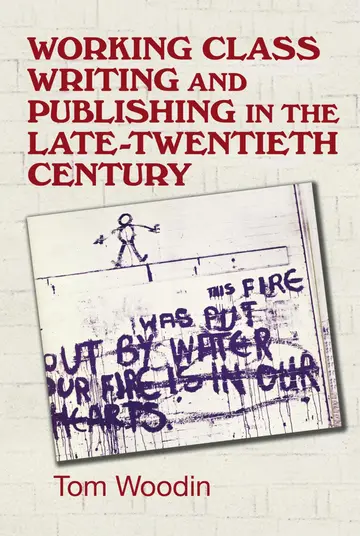 Cover of Working-Class Writing and Publishing in the Late Twentieth Century