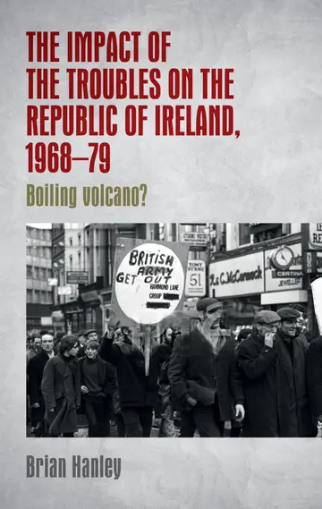 Cover of The Impact of the Troubles on the Republic of Ireland, 1968–79