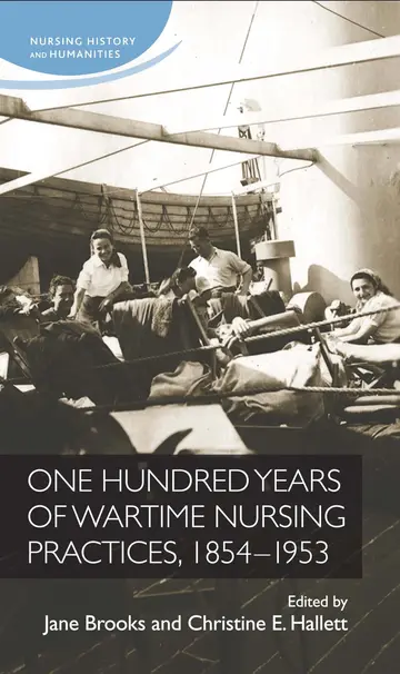 Cover of One Hundred Years of Wartime Nursing Practices, 1854-1953