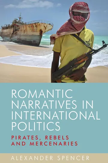 Cover of Romantic Narratives in International Politics