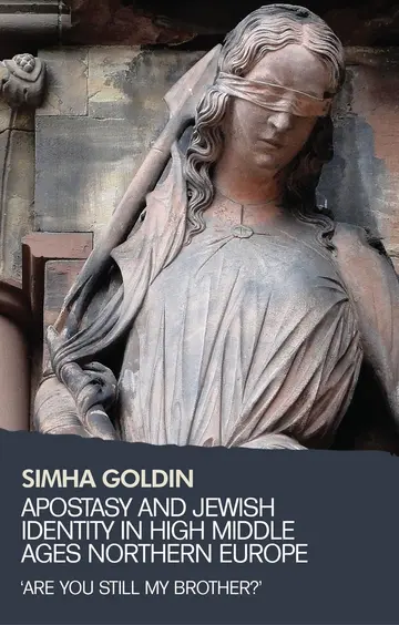Cover of Apostasy and Jewish identity in High Middle Ages Northern Europe