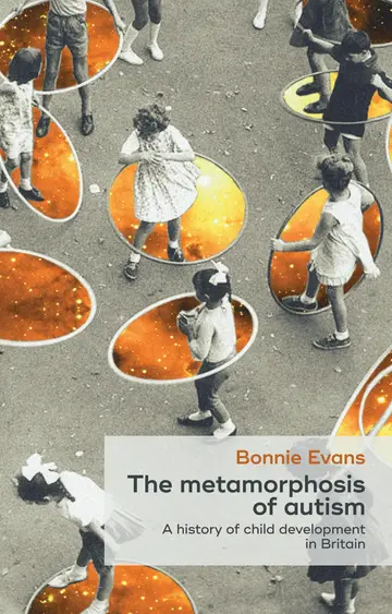 Cover of The metamorphosis of autism
