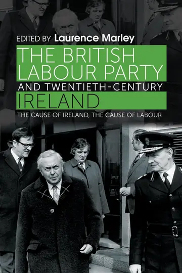 Cover of The British Labour Party and Twentieth-Century Ireland