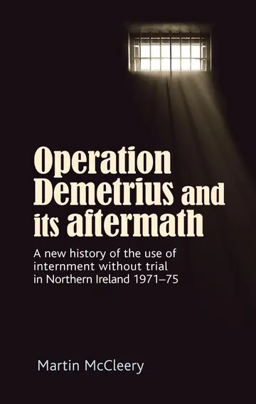 Cover of Operation Demetrius and its Aftermath