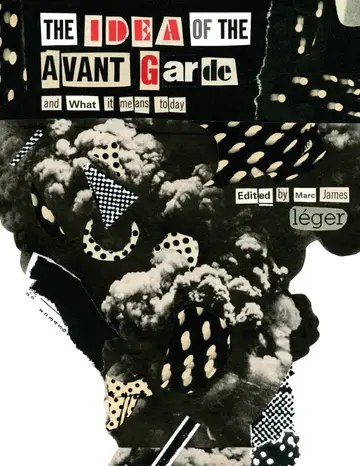 Cover of The Idea of the Avant Garde