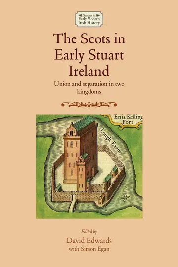 Cover of The Scots in Early Stuart Ireland