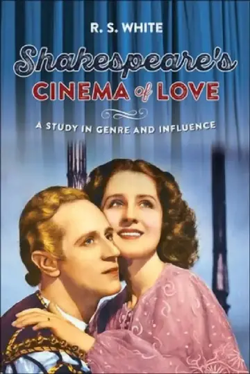 Cover of Shakespeare's Cinema of Love