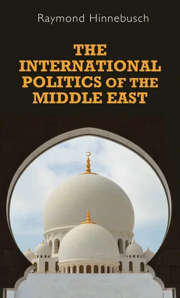 Cover of The International Politics of the Middle East