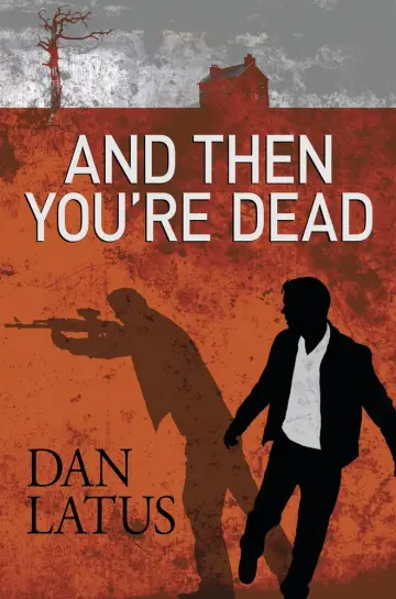 Cover of And Then You're Dead