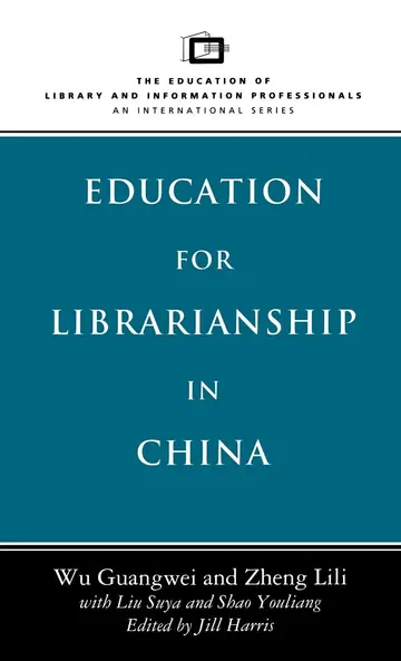 Cover of Education for Librarianship in China