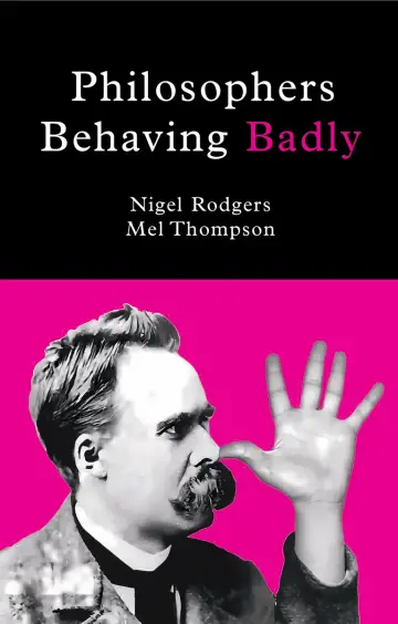 Cover of Philosophers Behaving Badly