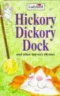 Cover of Hickory Dickory Dock and Other Nursery Rhymes