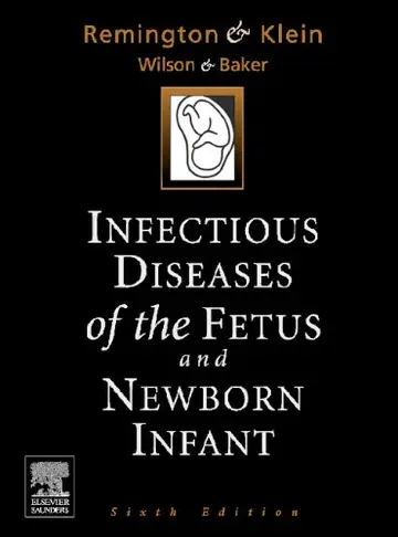 Cover of Infectious Diseases of the Fetus and the Newborn Infant