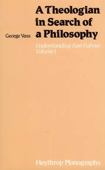 Cover of A Theologian in Search of a Philosophy (v. 1)