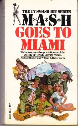 Cover of M. A. S. H. Goes to Miami