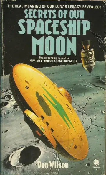 Cover of Secrets of Our Spaceship Moon