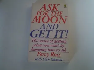 Cover of Ask for the Moon and Get it