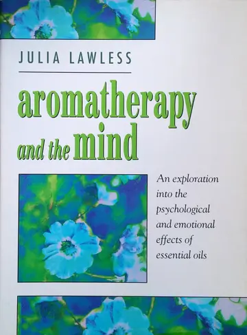 Cover of Aromatherapy and the Mind