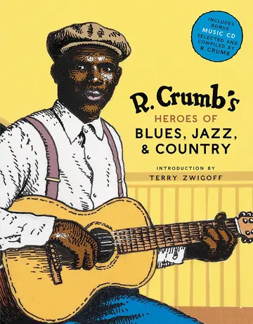 Cover of R. Crumb Heroes of Blues, Jazz & Country