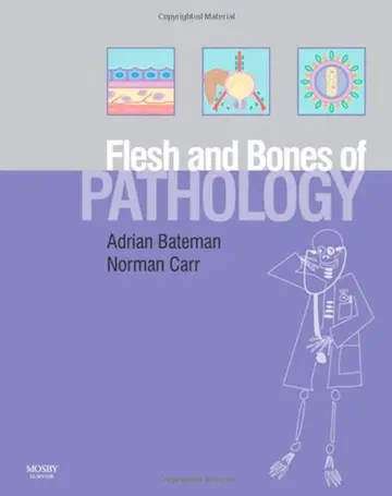 Cover of The Flesh and Bones of Pathology