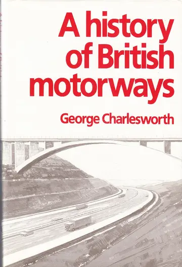 Cover of A History of British Motorways
