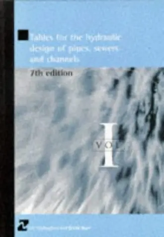 Cover of Tables for the Hydraulic Design of Pipes, Sewers and Channels
