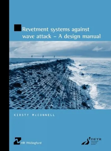 Cover of Revetment Systems Against Wave Attack - A Design Manual
