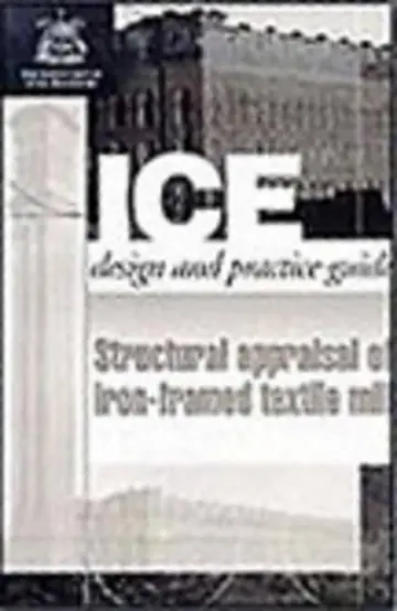 Cover of Structural Appraisal of Iron Framed Textile Mills
