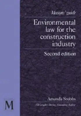 Cover of Environmental Law for the Construction Industry, 2nd edition